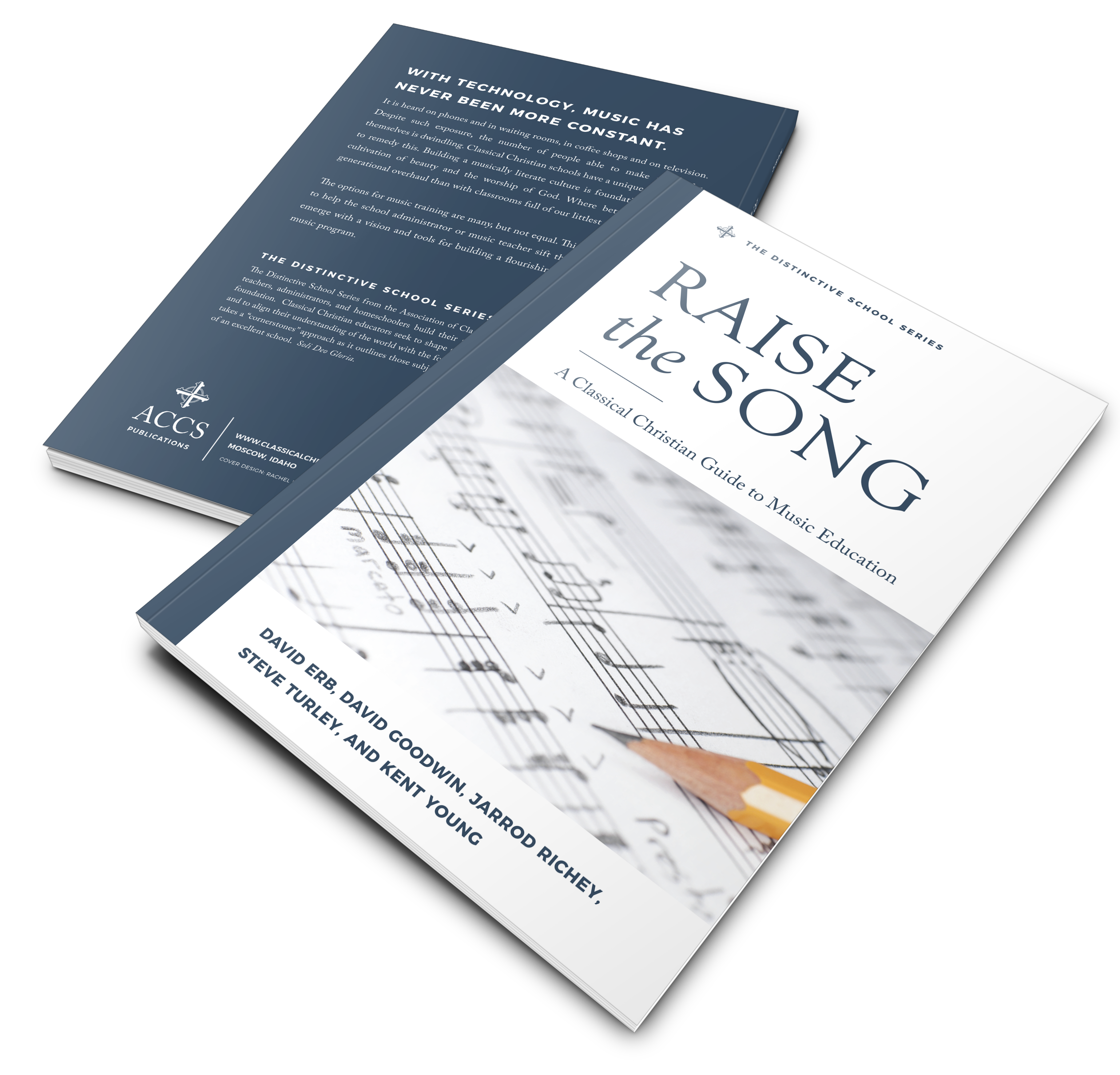 Raise the Song: A Classical Christian Guide to Music Education